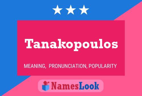 Tanakopoulos 名字海报