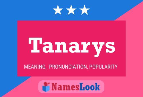 Tanarys 名字海报