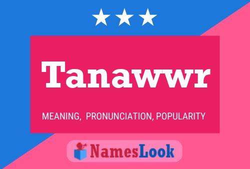 Tanawwr 名字海报