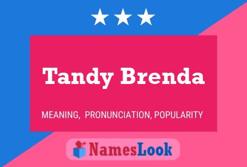 Tandy Brenda 名字海报