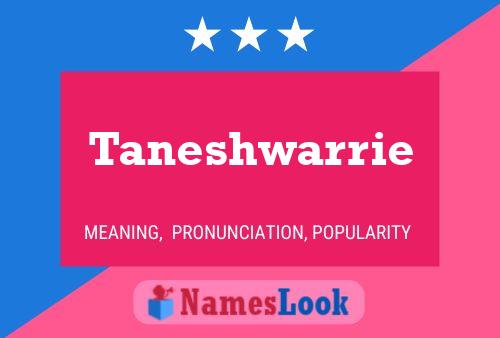 Taneshwarrie 名字海报