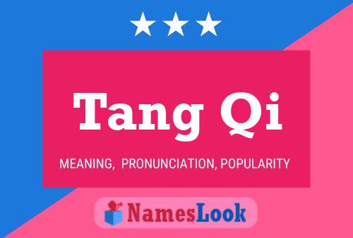 Tang Qi 名字海报