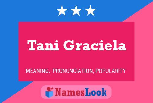 Tani Graciela 名字海报