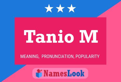 Tanio M 名字海报