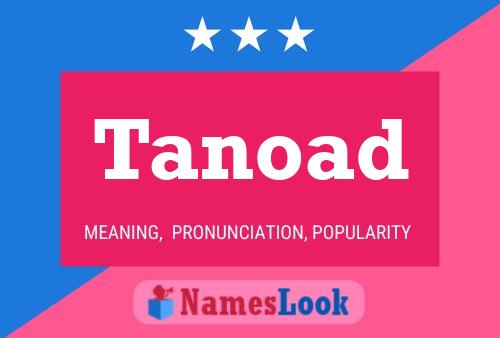 Tanoad 名字海报