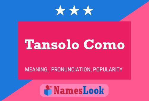 Tansolo Como 名字海报