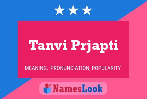 Tanvi Prjapti 名字海报