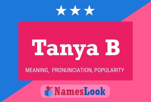 Tanya B 名字海报