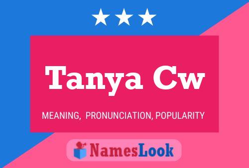 Tanya Cw 名字海报