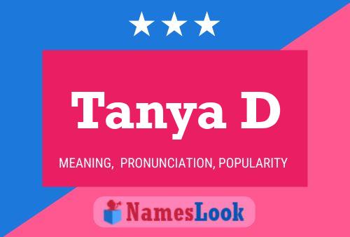 Tanya D 名字海报