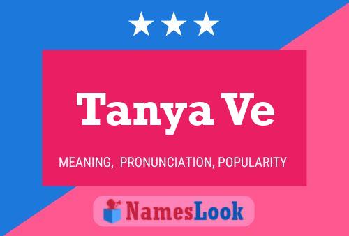 Tanya Ve 名字海报