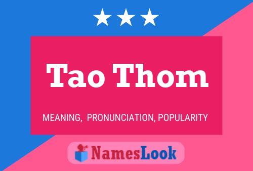 Tao Thom 名字海报