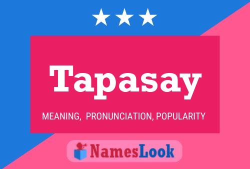 Tapasay 名字海报