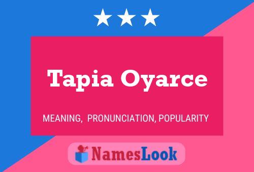 Tapia Oyarce 名字海报