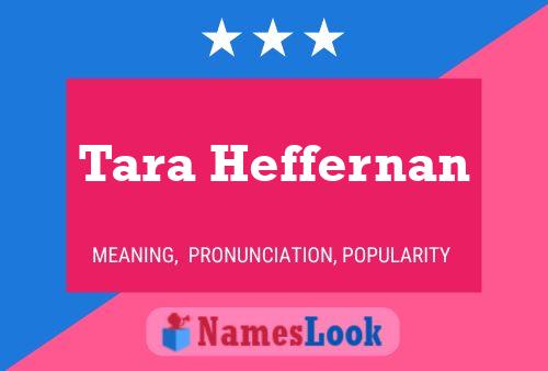 Tara Heffernan 名字海报