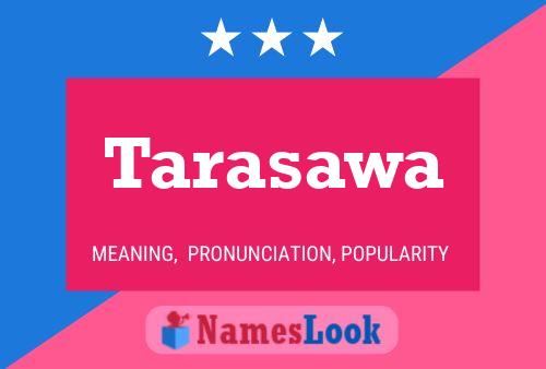 Tarasawa 名字海报