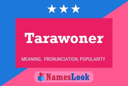 Tarawoner 名字海报