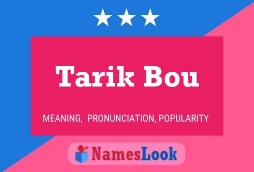 Tarik Bou 名字海报