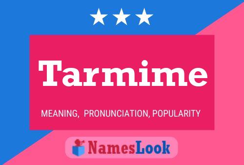 Tarmime 名字海报