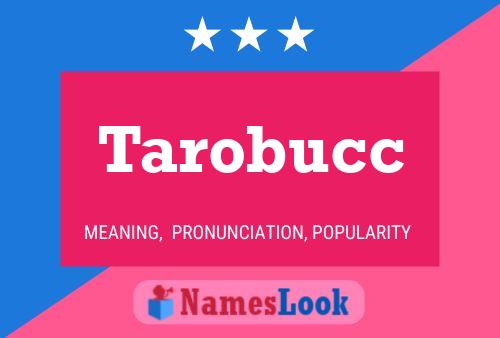 Tarobucc 名字海报