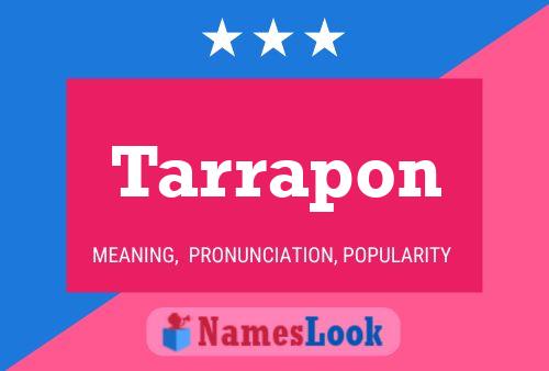 Tarrapon 名字海报