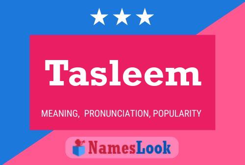 Tasleem 名字海报