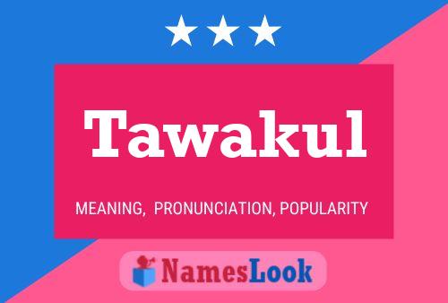 Tawakul 名字海报