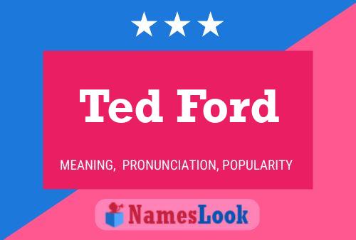 Ted Ford 名字海报