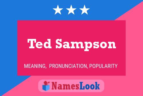 Ted Sampson 名字海报