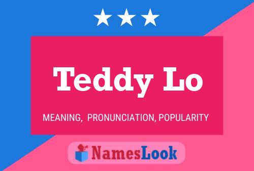 Teddy Lo 名字海报