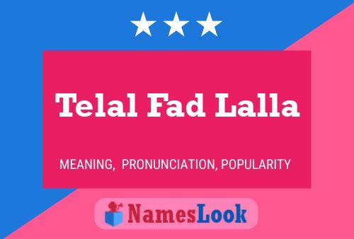 Telal Fad Lalla 名字海报