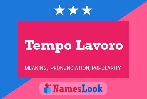 Tempo Lavoro 名字海报