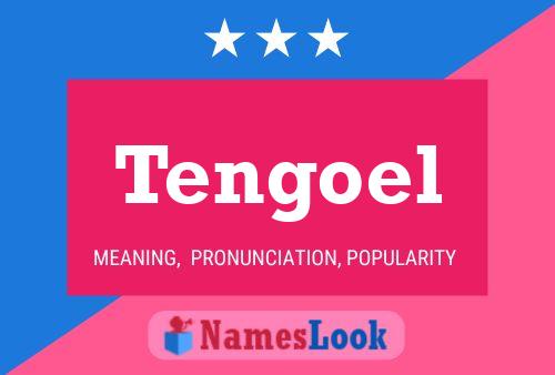 Tengoel 名字海报