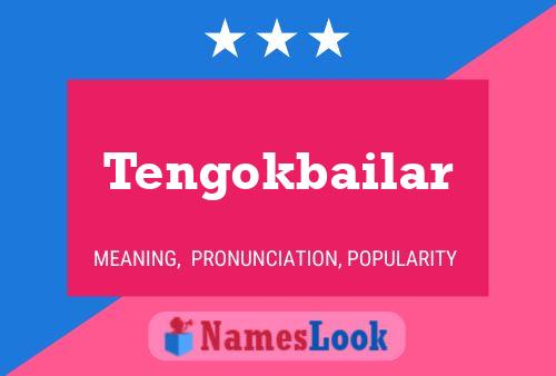 Tengokbailar 名字海报