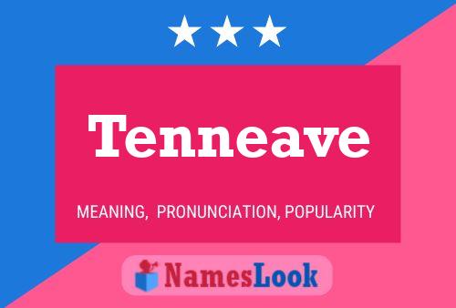 Tenneave 名字海报