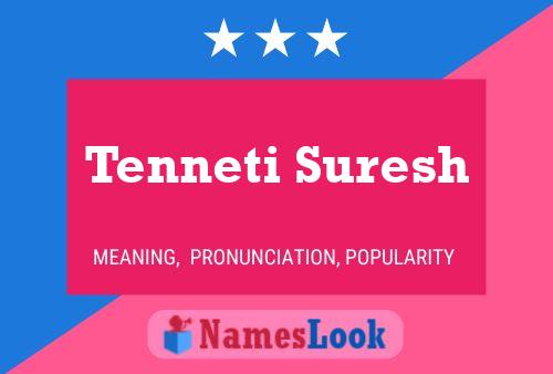 Tenneti Suresh 名字海报