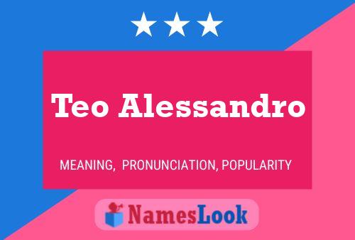 Teo Alessandro 名字海报