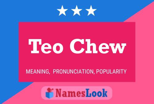 Teo Chew 名字海报