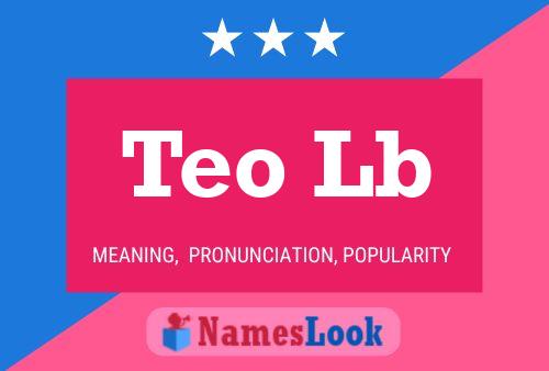 Teo Lb 名字海报