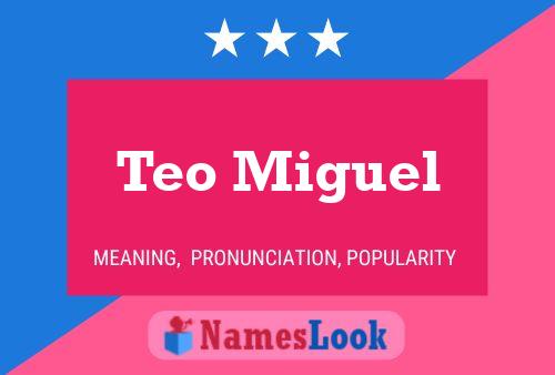 Teo Miguel 名字海报