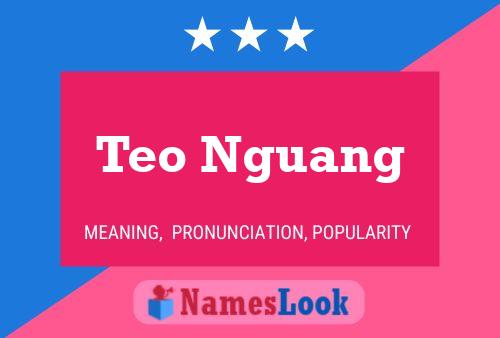 Teo Nguang 名字海报