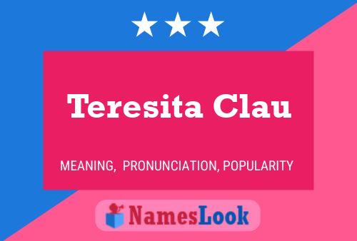 Teresita Clau 名字海报