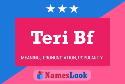 Teri Bf 名字海报