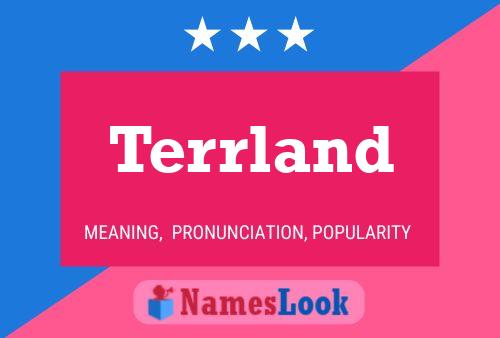 Terrland 名字海报