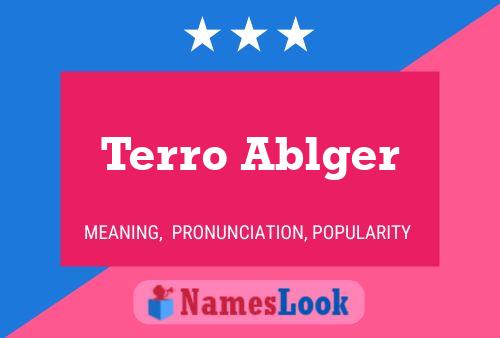 Terro Ablger 名字海报