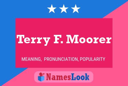 Terry F. Moorer 名字海报