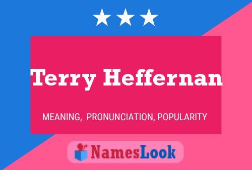 Terry Heffernan 名字海报