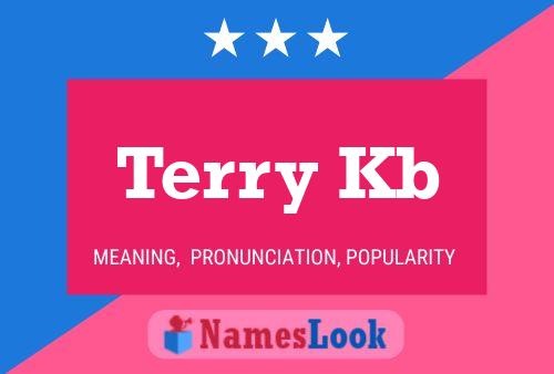 Terry Kb 名字海报