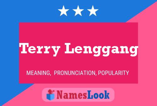 Terry Lenggang 名字海报