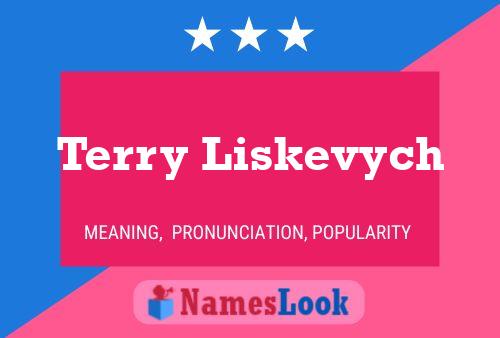 Terry Liskevych 名字海报